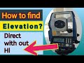 How to find level, elevation on total station with out Hi in Hindi/Urdu.