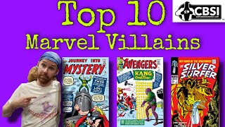 Top 10 Silver Age Marvel Villains by CBSI