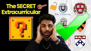 This ONE Extracurricular will get YOU into the IVY LEAGUE | Princeton, UPenn, etc.