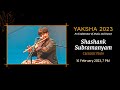 Yaksha 2023- Shashank Subramanyam- Carnatic Flute