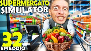 SIMULATORE DI SUPERMERCATO - RIVOLUZIONE FRUTTARIANA PRIMA DELLA DISCARICA !! #32