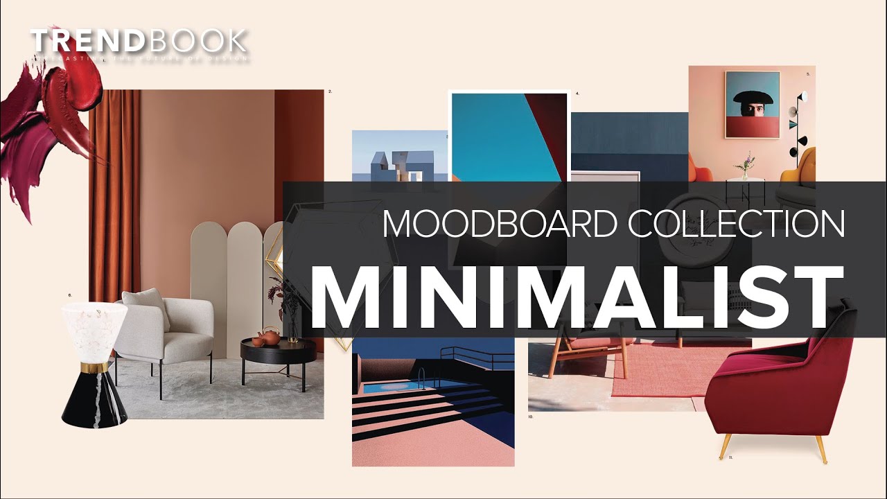 Minimalist Intensity Decoration Trend I Moodboard Collection - YouTube