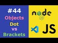 JavaScript for Beginners #44 Objects Dot Notation vs Bracket Notation