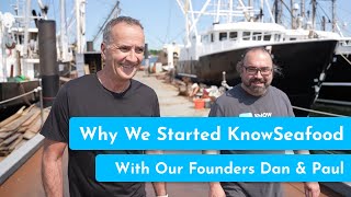 Why We Started KnowSeafood