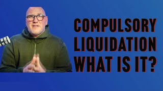 What is Compulsory Liquidation?