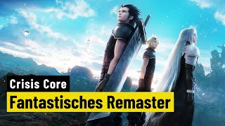 Crisis Core Final Fantasy 7 Reunion | REVIEW | Meisterhaftes Remaster