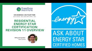 Residential ENERGY STAR Certification: Revision 11 Overview