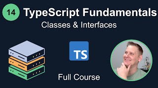 TypeScript Fundamentals #14 - Classes & Interfaces
