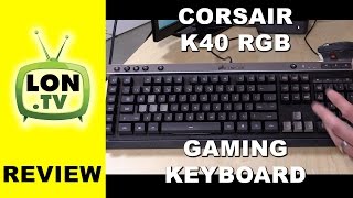 Corsair K40 RGB Raptor Gaming Keyboard Review (2016) - CH-9000223-NA