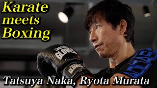 A 57-year-old Karate Master tries Boxing! 【Ryota Murata・Tatsuya Naka】With various subtitles.