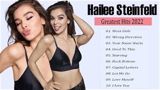 Hailee Steinfeld - Greatest Hits 2022 | Best Playlist Full Album