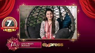 Express TV | 7th Anniversary | Message from Laila wasti