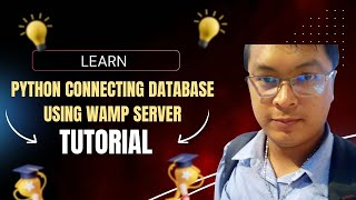 Python Programming using "Python Connecting Database using WAMP Server"