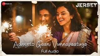 Adhento Gaani Vunnapaatuga - Full Audio | JERSEY | Nani, Shraddha Srinath | Anirudh Ravichander