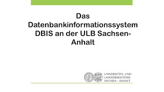 DBIS - Datenbankinformationssystem der ULB erklärt | Uni Halle