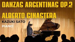 ヒナステラ/アルゼンチン舞曲集 作品2　佐藤　和貴　Ginastera:Danzas argentinas Op.2　Kazuki Sato