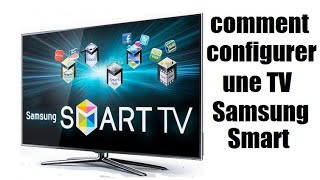 Configuration et programmation d'une télévision Samsung Smart