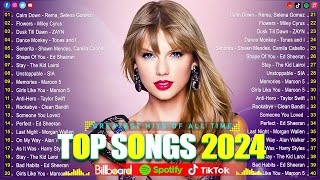 Taylor Swift, Rihanna, Ed Sheeran, The Weeknd, Selena Gomez, Justin Bieber, Dua Lipa🍒🍒Top Hits 2024