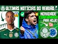 🥳✅ ATENÇÃO! PALMEIRAS GANHA REFORÇO DE PESO NESSE SÁBADO! NOVIDADE ANUNCADA P/ HOJE! PÉSSIMA NOTÍCIA