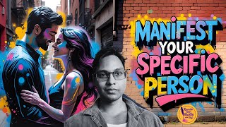 Manifesting your Specific Person #lawofattraction #specificperson #shift
