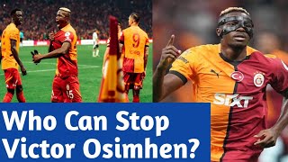 Victor Osimhen is Unstoppable at Galatasaray! 4 Goals in 5 Matches