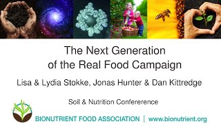 The Next Generation of The Real Food Campaign | 2019 Soil & Nutrition Conference