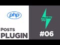 Posts plugin for thunderPHP Framework #06 | CRUD 2 | Quick programming tutorial