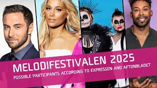 🇸🇪Melodifestivalen 2025: Artists Expected to Compete According to Expressen and Aftonbladet (Part 1)