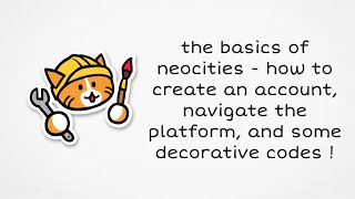 the basics of neocities - a how-to tutorial