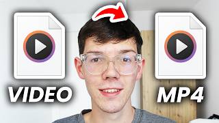 How To Convert Video To MP4 - Step By Step