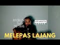 MELEPAS LAJANG - Arvian Dwi feat. Tri Suaka | MANSYAH LIVE AKUSTIK COVER