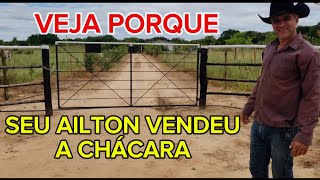 SEU AILTON VENDEU A CHÁCARA. PORQUE ELE VAI EMBORA DE JAÍBA-MG.