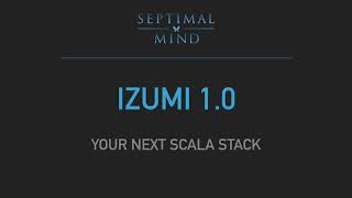 Izumi 1.0: Your Next Scala Stack by Pavel Shirshov and Kai