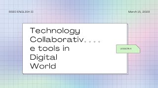Lesson 4: Technology Collaborative tools in Digital World