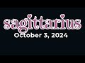 DAILY GABAY ♐️SAGITTARIUS🔮October 3, 2024 🌈