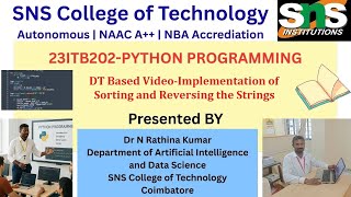 DT Based Video-String-Sorting & Reversing | PYTHON PROGRAMMING | SNS Institutions