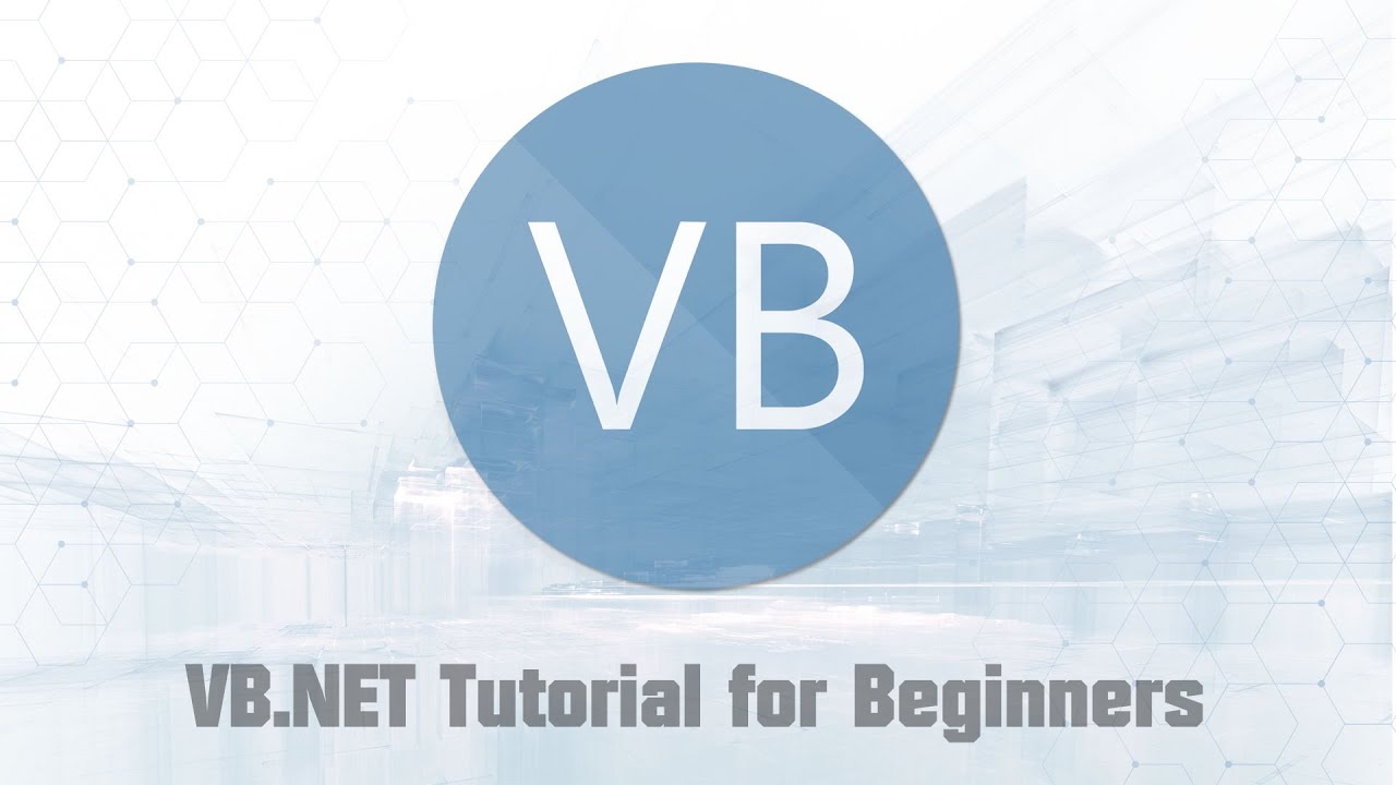 Visual Basic (VB.NET Programming) Tutorial For Beginners - YouTube