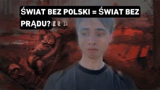 Co by stracił świat gdyby polska nigdy nie istniała 02