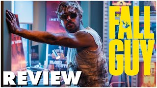 THE FALL GUY - Review