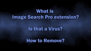 Image Search Pro Browser Extension Virus Removal Guide