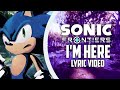 Sonic Frontiers - I´m Here (Lyric Video)