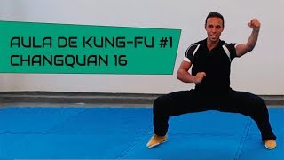 AULA DE KUNG-FU #1 | CHANG QUAN 16 MOVIMENTOS  | A FORMA