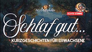 Mit diesen sanften Kurzgeschichten kommst du garantiert zur Ruhe | Achtsamkeit und Entspannung