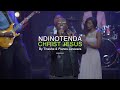 Ndinotenda Jesus Christ