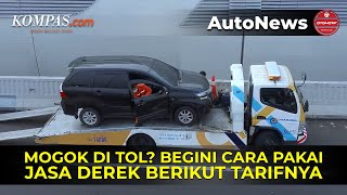 Tarif Biaya Tambahan Derek Mobil di Jalan Tol, Gratis Hanya Sampai Exit GT Terdekat