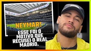 EITA! NEYMAR RECUSEI €100 MILHÕES DO REAL MADRID