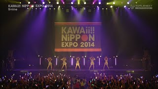 9nine ~ Party9 [KAWAii NIPPON EXPO 2014 ]