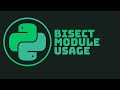 Bisect Module: Inse(o)rt, Bisect and usage of them | Python
