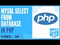#30 Select data from database in php mysqli | Learn PHP Programming | PHP for Beginners