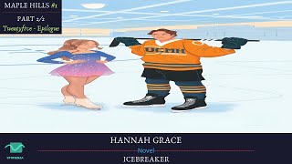 Icebreaker [Part2/2] - Hannah Grace | Novel | Audiobook with Subtitle in English